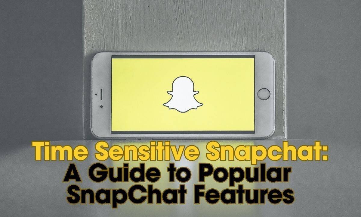 Time Sensitive Snapchat